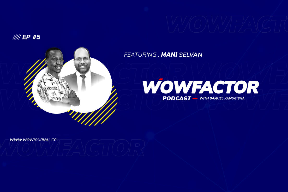 WowFactor Podcast EP5 – Featuring Mani Selvan – An Experienced Project Manager & Project Management Trainer from Malaysia