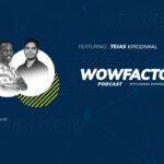 Tejas-Kirodiwal-WowFactor-Podcast-Featured-Image