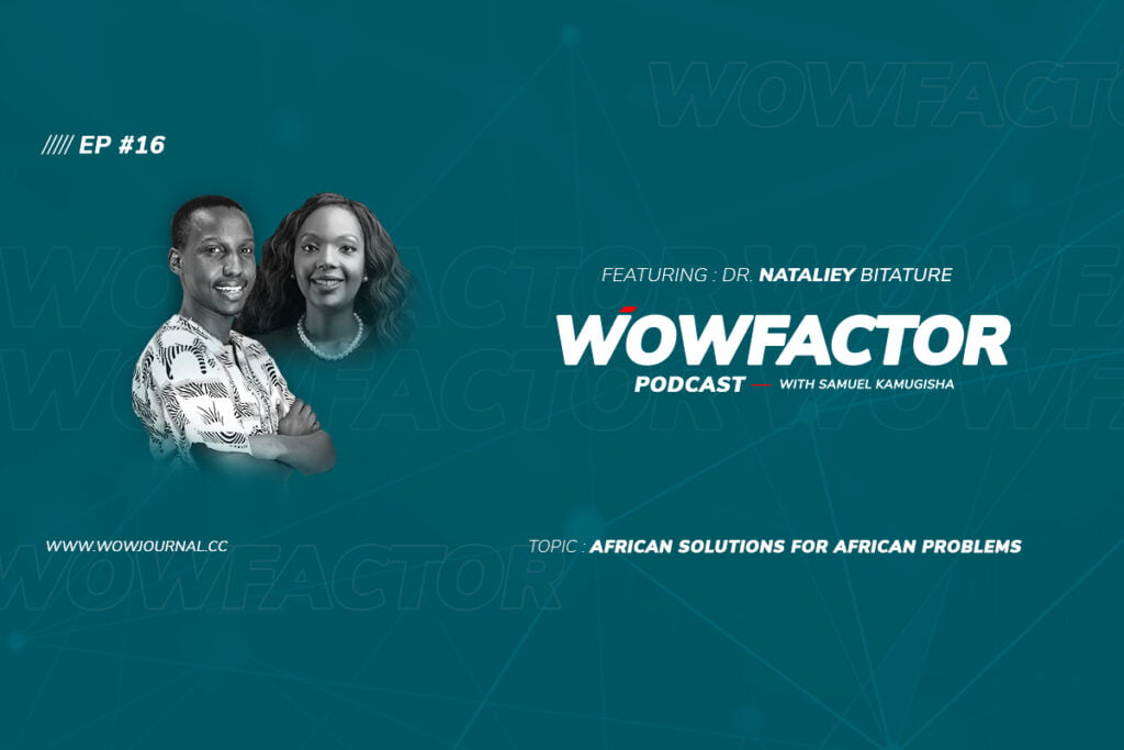 Nataliey Bitature - WowFactor Podcast- Feature