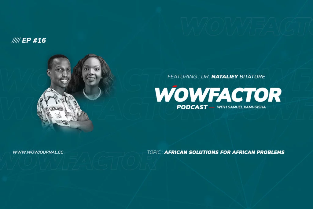 Nataliey Bitature - WowFactor Podcast- Feature