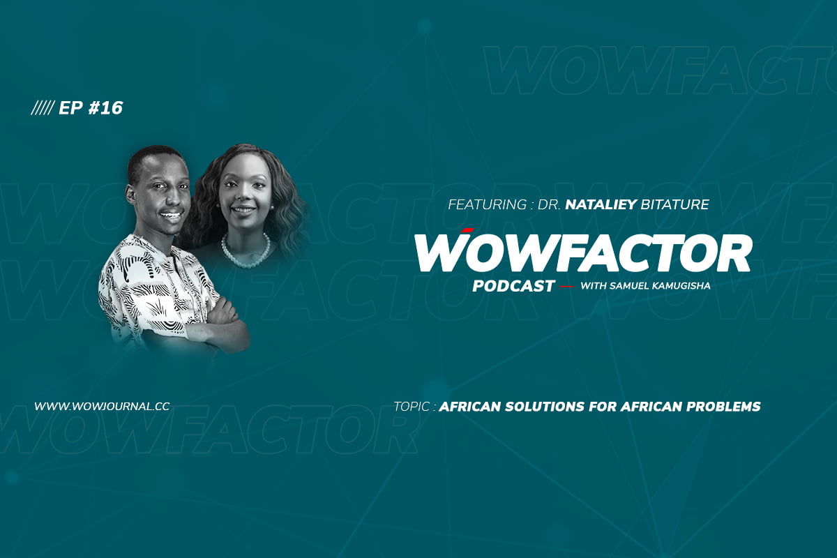 Nataliey Bitature - WowFactor Podcast- Feature