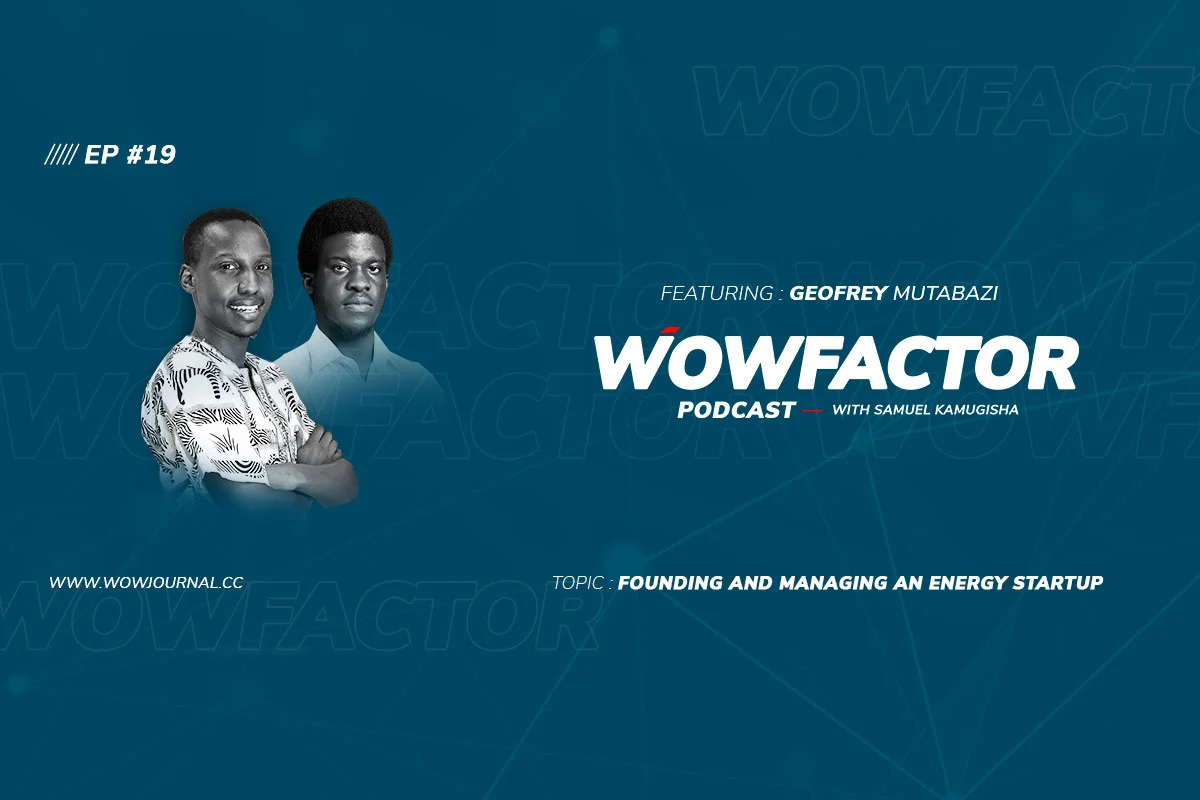 Mutabazi Geofrey - WowFactor Podcast - Feature