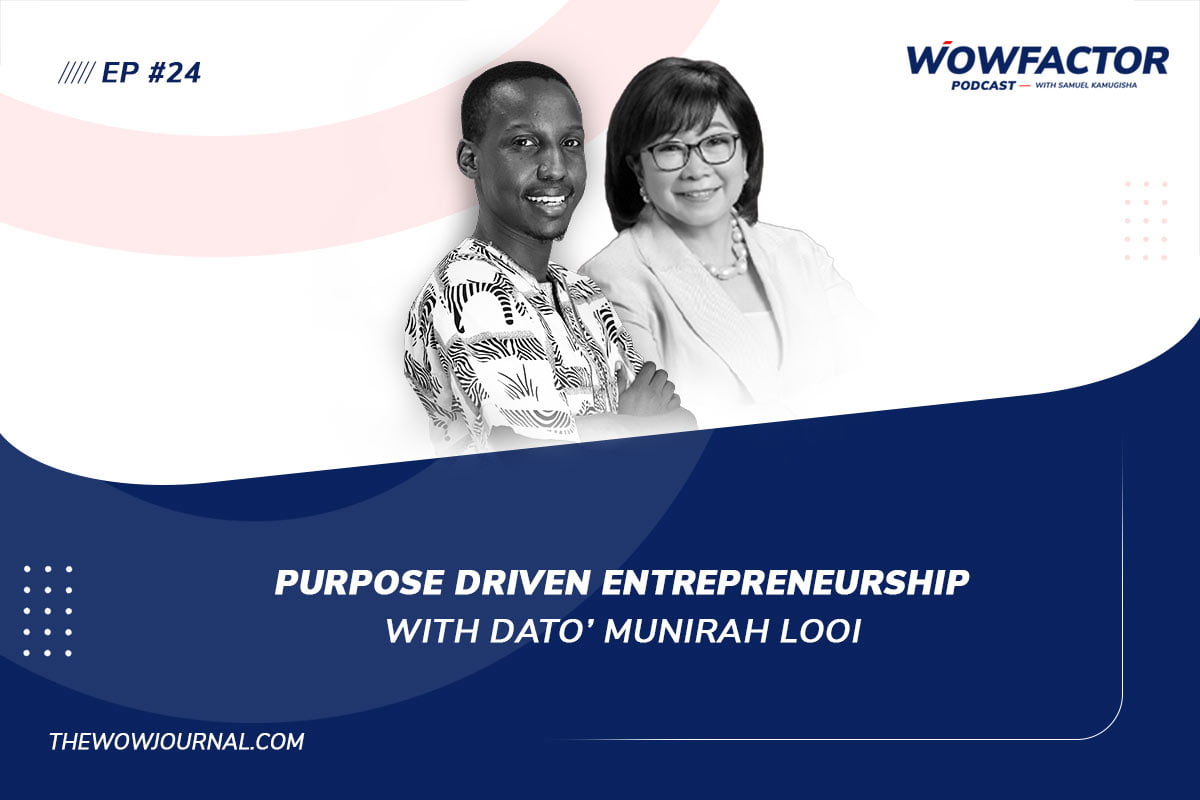 Dato Munirah Looi - WowFactor Podcast - Feature