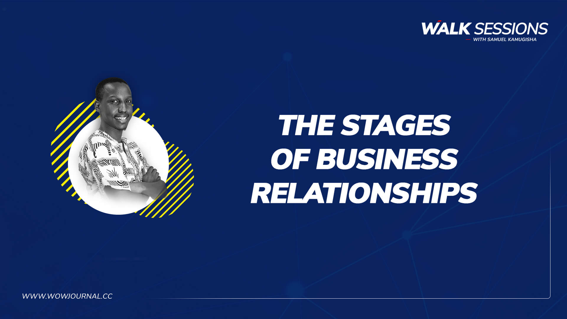 Walksessions - Episode 1 - Stages of Business Relationships