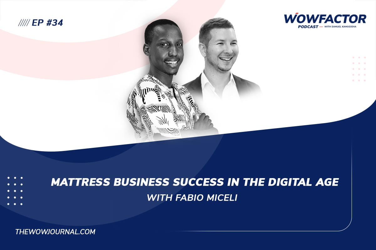 Mattress Business Success in The Digital Age with Fabio Miceli - WowFactor Podcast - Feature
